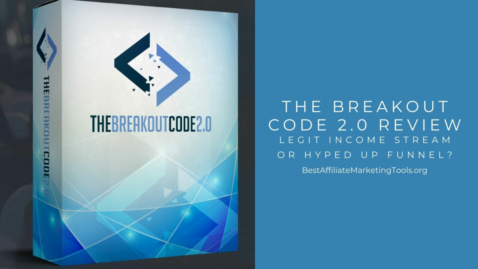 The Breakout Code 2.0 Review – Legit Income Stream Or Hyped Up Funnel ...