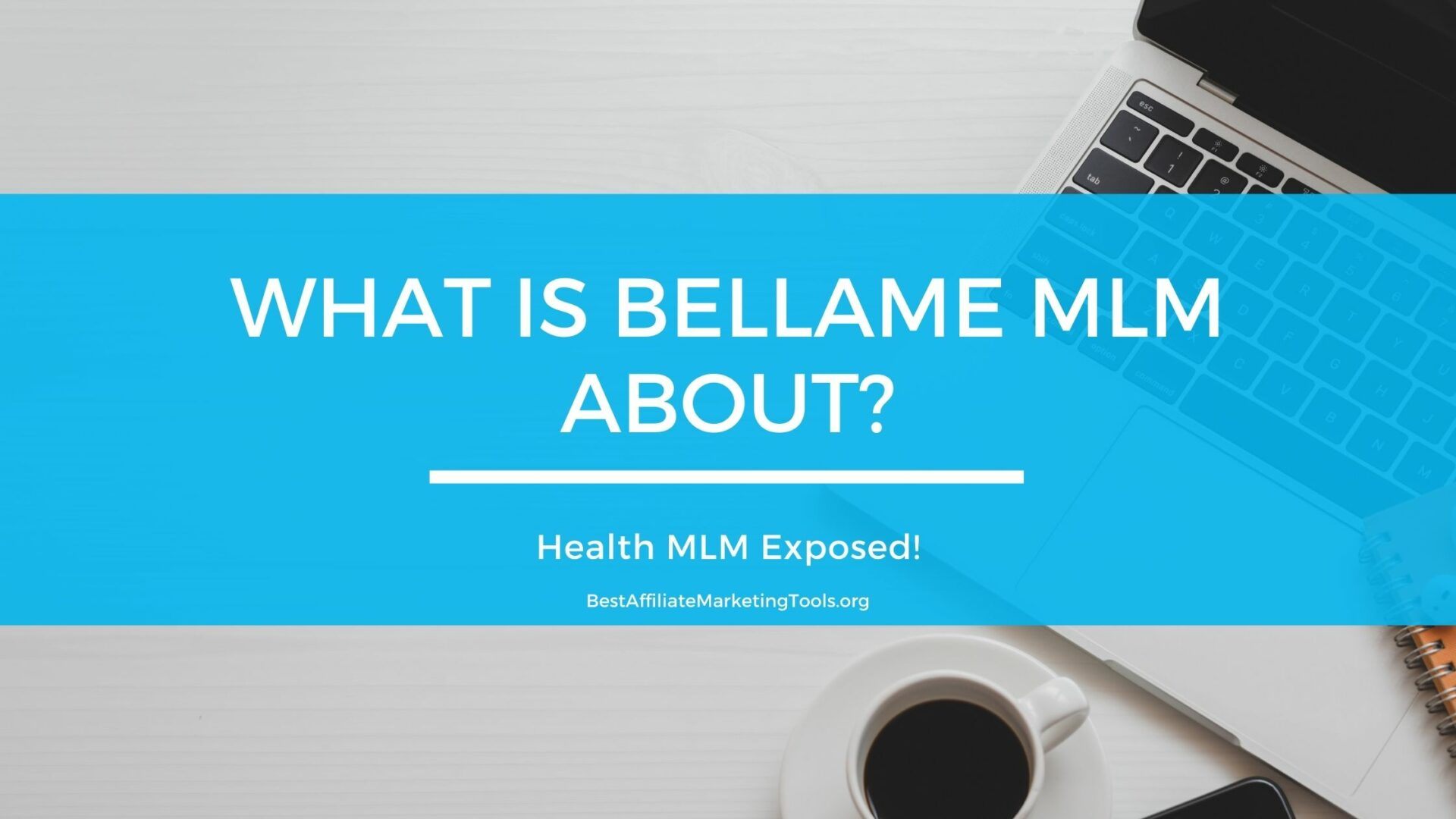 What Is Bellame MLM About