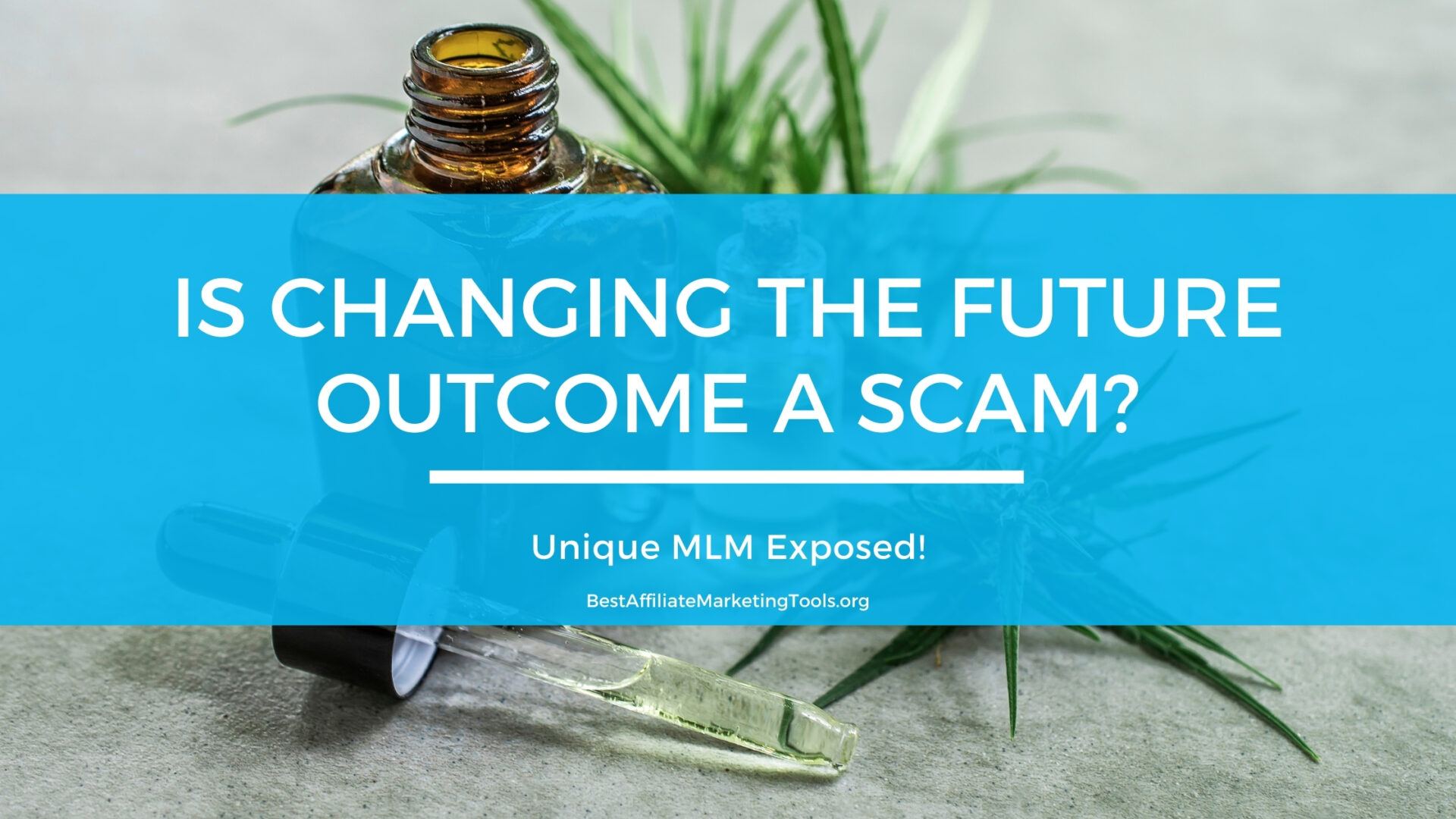 Is Changing The Future Outcome A Scam